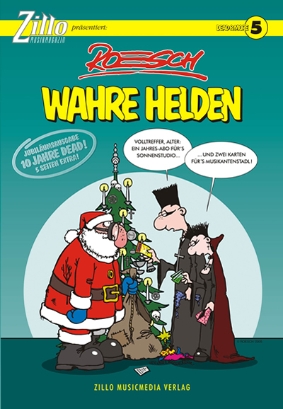 Band 5: WAHRE HELDEN